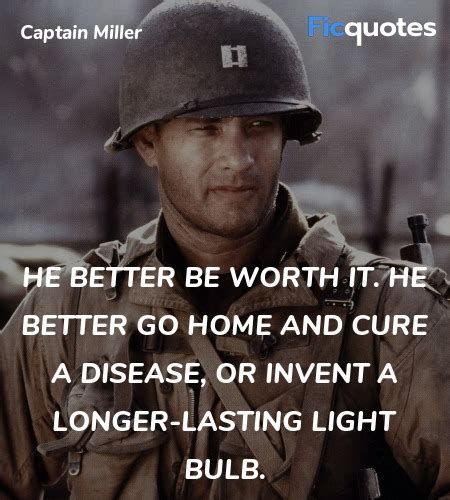 Captain Miller Quotes - Saving Private Ryan (1998)