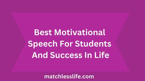 12 Best Motivational Speech For Students And Success In Life - matchlesslife.com