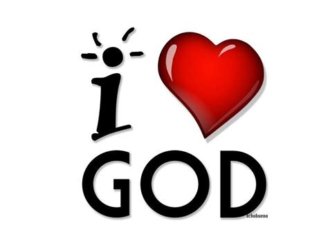 I Love God Pictures, Photos, and Images for Facebook, Tumblr, Pinterest, and Twitter