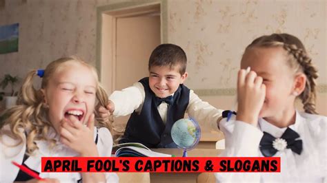 119+ Best Ever April Fool's Captions & Slogans To Prank Out