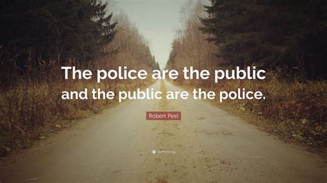 Top 15 Robert Peel Quotes (2025 Update) - QuoteFancy