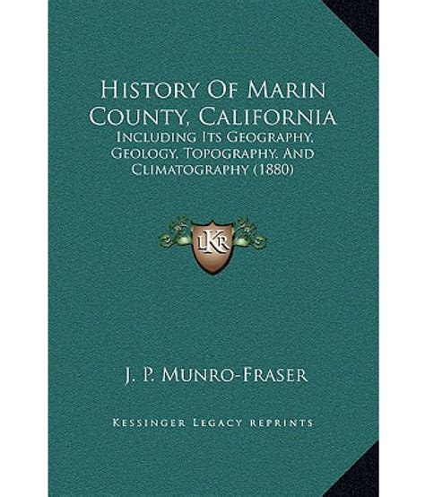 History of Marin County, California: Buy History of Marin County ...