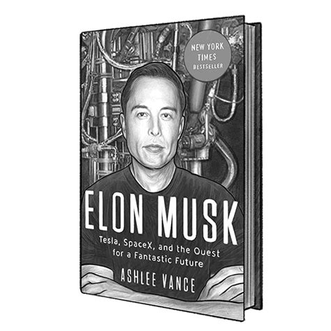 Elon Musk: Tesla, SpaceX, & The Quest by Ashlee Vance | Book Summary