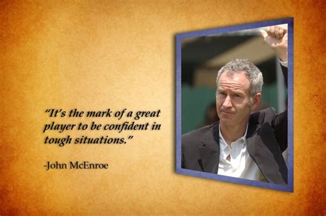 John Mcenroe Tennis Quotes. QuotesGram