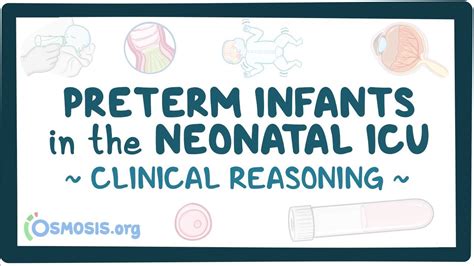 Neonatal ICU conditions: Clinical: Video & Anatomy | Osmosis