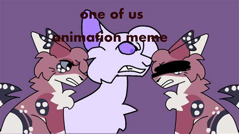 one of us • animation meme • - YouTube