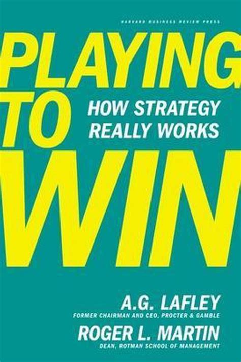 Playing to Win, A.G. Lafley | 9781422187395 | Boeken | bol.com