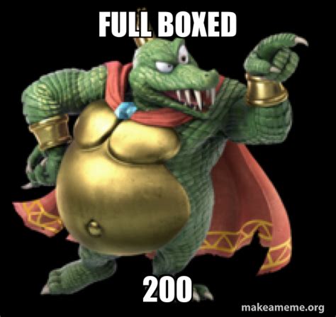 FUll BOXED 200 Meme Generator