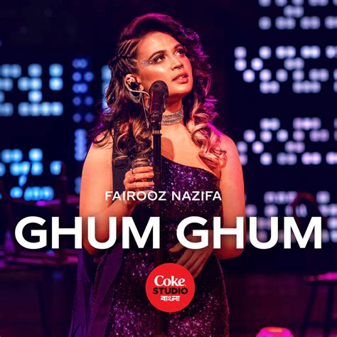 Fairooz Nazifa – Ghum Ghum Lyrics | Genius Lyrics