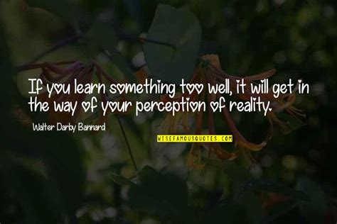 Perception Vs Reality Quotes: top 30 famous quotes about Perception Vs Reality