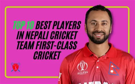 Top 10 Best Players In Nepali Cricket Team First-Class Cricket - Crictv4u