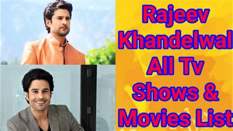 Rajeev Khandelwal All Tv Serials List || Full Filmography || Indian ...