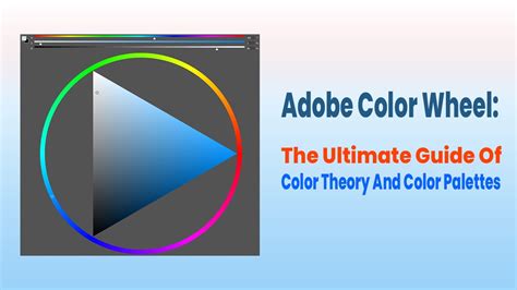 Adobe Color Wheel: The Ultimate Guide And Color Theory | Clipping World