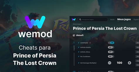 Cheats e Trainers para Prince of Persia The Lost Crown no PC - WeMod