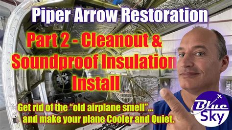 Piper Arrow Interior Renovation part2 Soundproofing and Cleanout - YouTube