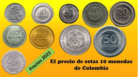 El valor de estas 10 monedas antiguas de Colombia, las fechas mas comunes de los centavos - YouTube