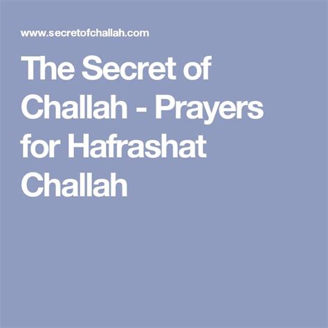 The Secret of Challah - Prayers for Hafrashat Challah | Prayers ...