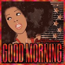 American Woman Good Morning Have A Good Day GIF - American woman good ...