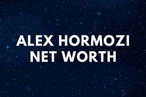 Alex Hormozi Net Worth | Wife - Famous People Today