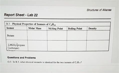 SOLVED: Text: Structures of Alkanes Report Sheet - Lab 22 B.3 Physical ...