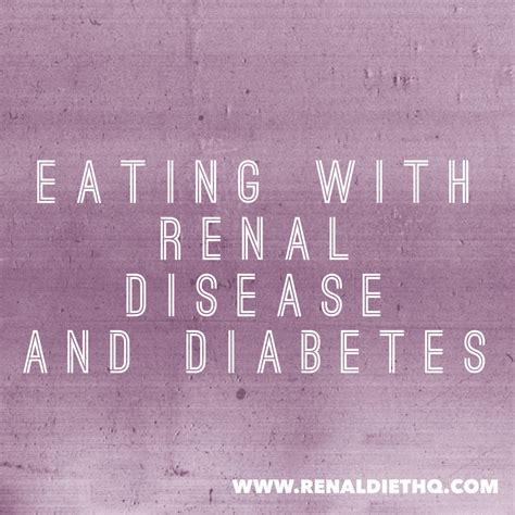 Kidney Friendly Diet For Diabetics - Renal Diet HQ