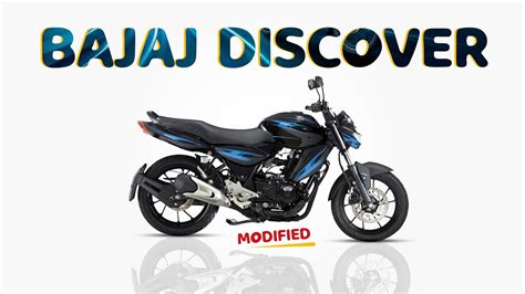 Bajaj Discover 135 cc Bike modified (Get a New Look) - YouTube