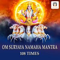 OM SURYAYA NAMAHA CHANTING MANTRA 108 TIMES Song Download: Play ...