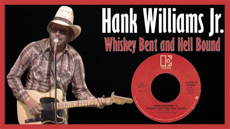 Hank Williams Jr. - Whiskey Bent and Hell Bound