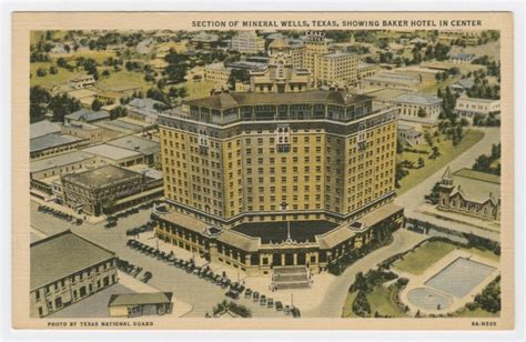 Historic Baker Hotel in Mineral Wells - Texas Proud