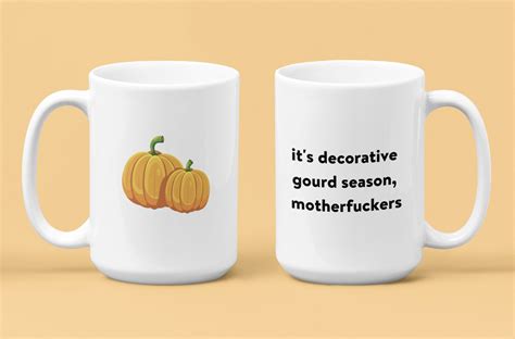 It's Decorative Gourd Season Mug It's Decorative | Etsy | Decorative gourd season, Decorative ...