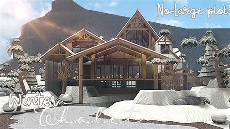 Bloxburg | Detailed winter chalet | NO-LARGE PLOT | EXTERIOR | House ...