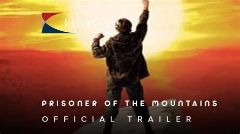 1996 Prisoner of the Mountains Official Trailer 1 Orion Pictures - YouTube