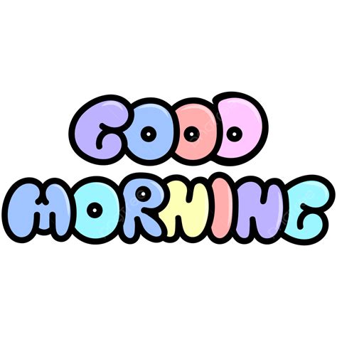 Text Bubble Good Morning, Text, Typing, Morning PNG and Vector with Transparent Background for ...