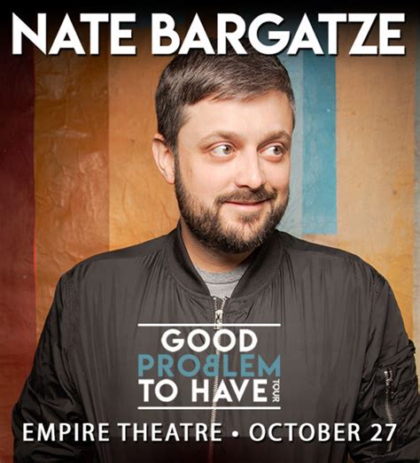 Nate Bargatze: Good Problem to Have Tour in San Antonio at