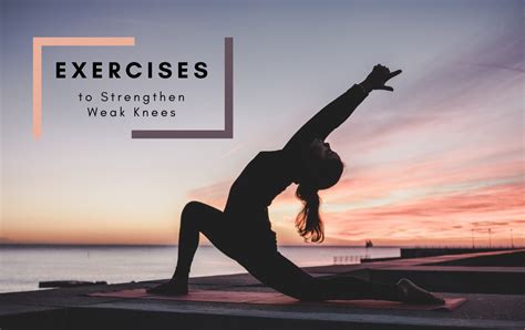 Exercises to Strengthen Weak Knees - CalorieBee