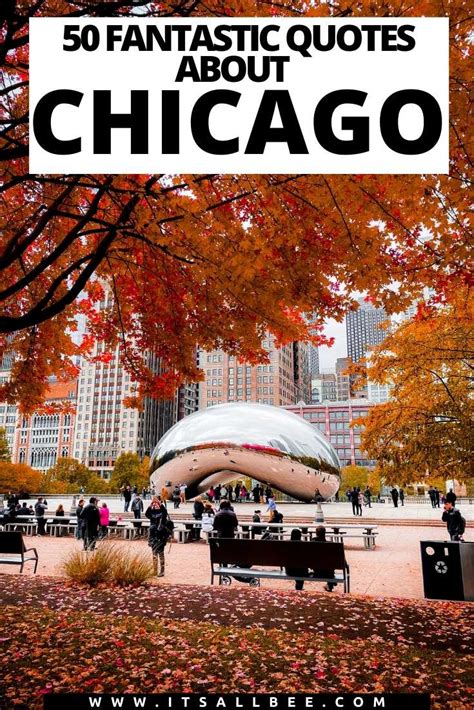 Best Quotes About Chicago - ItsAllBee | Solo Travel & Adventure Tips