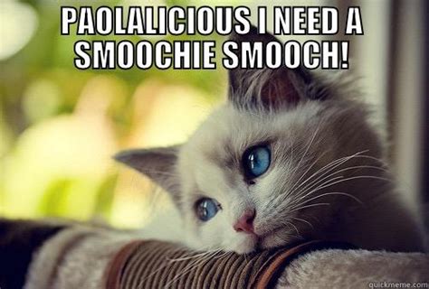 SMOOCHIE SMOOCH! - quickmeme