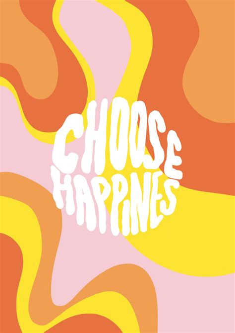 Choose Happiness Prints | Positivity | Positive Quote | Wall Art | Design | Illustration | Wall ...