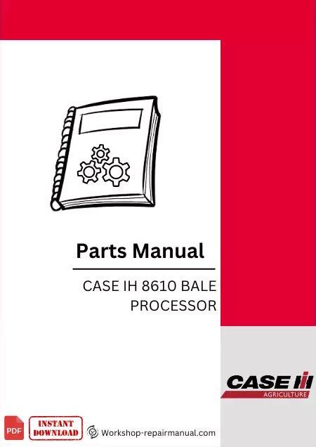 Download Case Ih 8610 Bale Processor Parts Manual