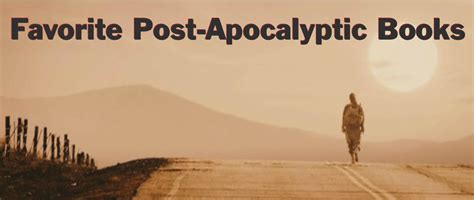 Favorite Post-Apocalyptic Books – ML Banner – Author of Apocalyptic ...