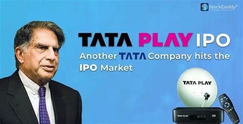 Tata Play IPO First Tata Group Ipo via the confidential pre-filing route