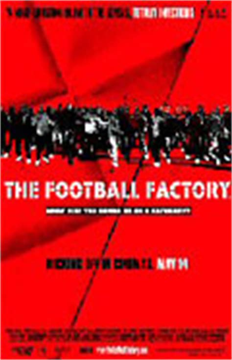 The Football Factory | Films | musicOMH