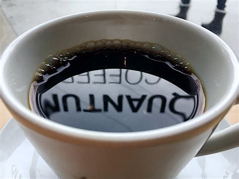 A Quantum Cup of Coffee | It was described to us as the best… | Flickr