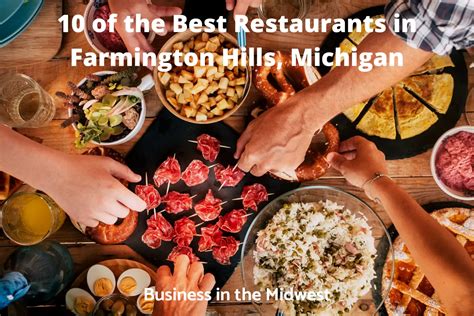 10 of the Best Restaurants in Farmington Hills, Michigan - Bizticles