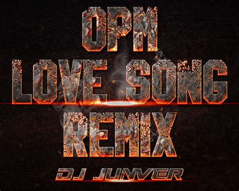 DJ JUNVER™: Nonstop OPM Love Song Vol. 2 Remix Dj Junver™