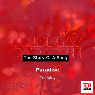 The story of the song Paradise - Coldplay