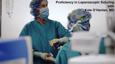 Proficiency in Laparoscopic Suturing - YouTube