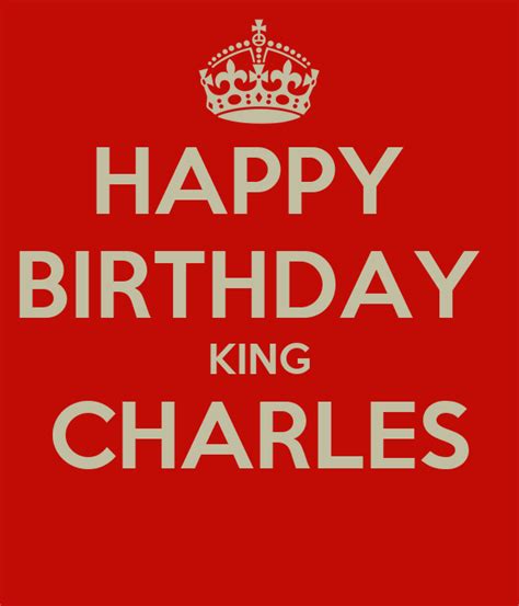 HAPPY BIRTHDAY KING CHARLES Poster | Mariela Vergara | Keep Calm-o-Matic