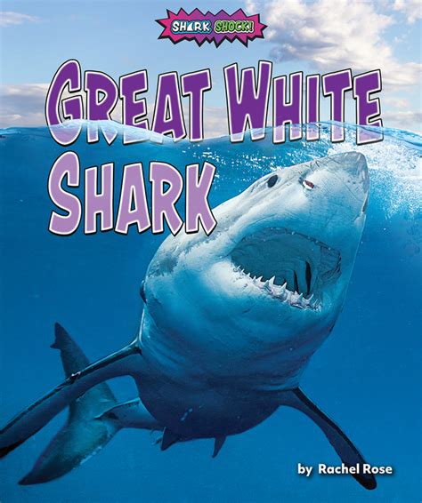 Great White Shark - Bearport Publishing