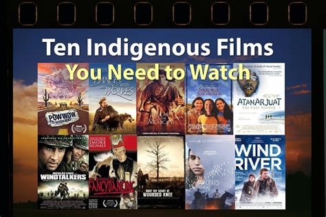 Ten Indigenous Films You Need to Watch - PowWows.com